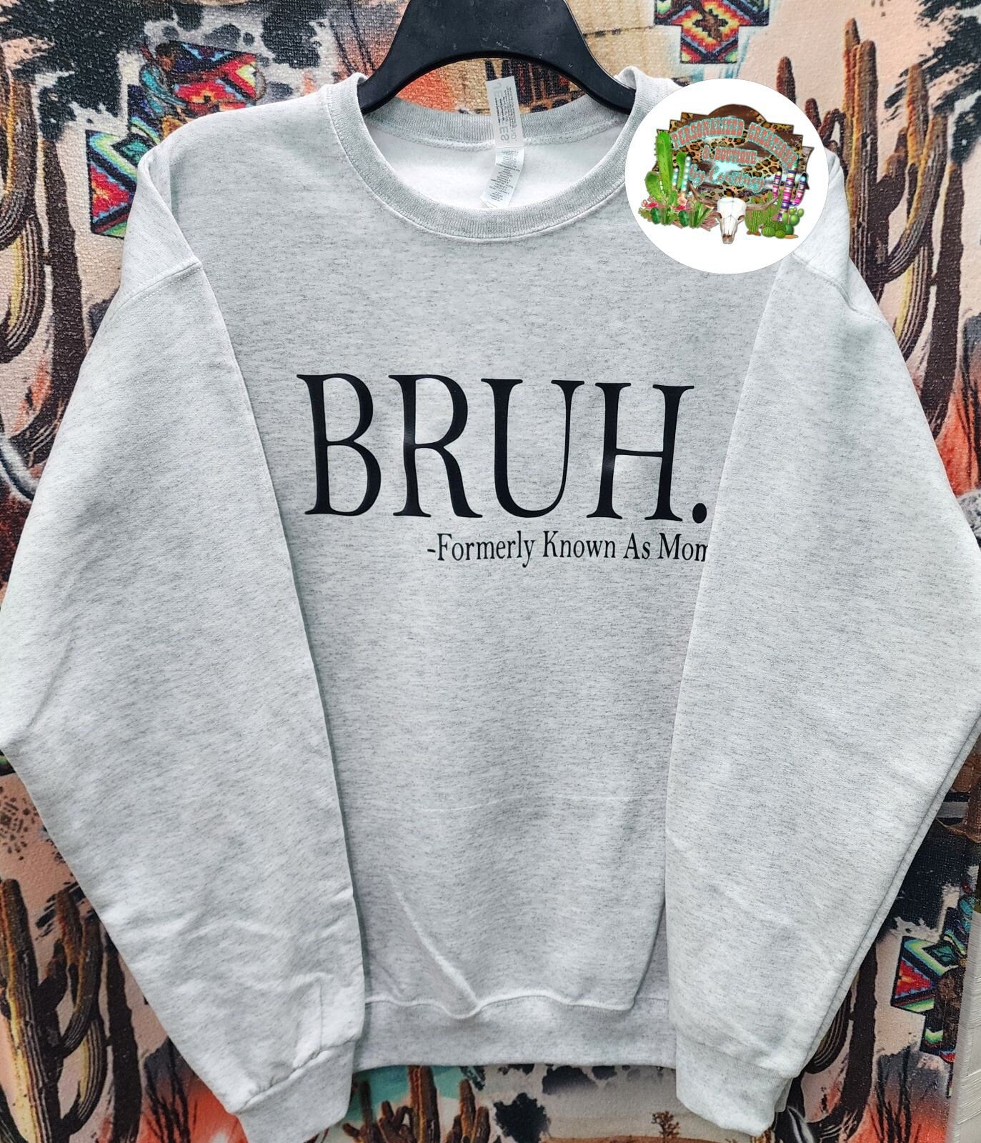 Bruh - Formally known as mom