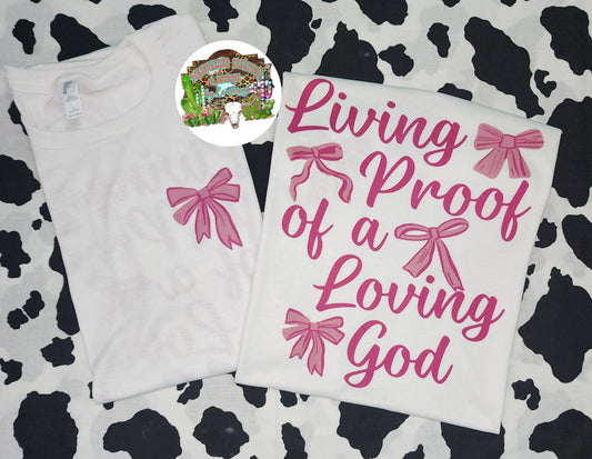Living Proof of a Loving God