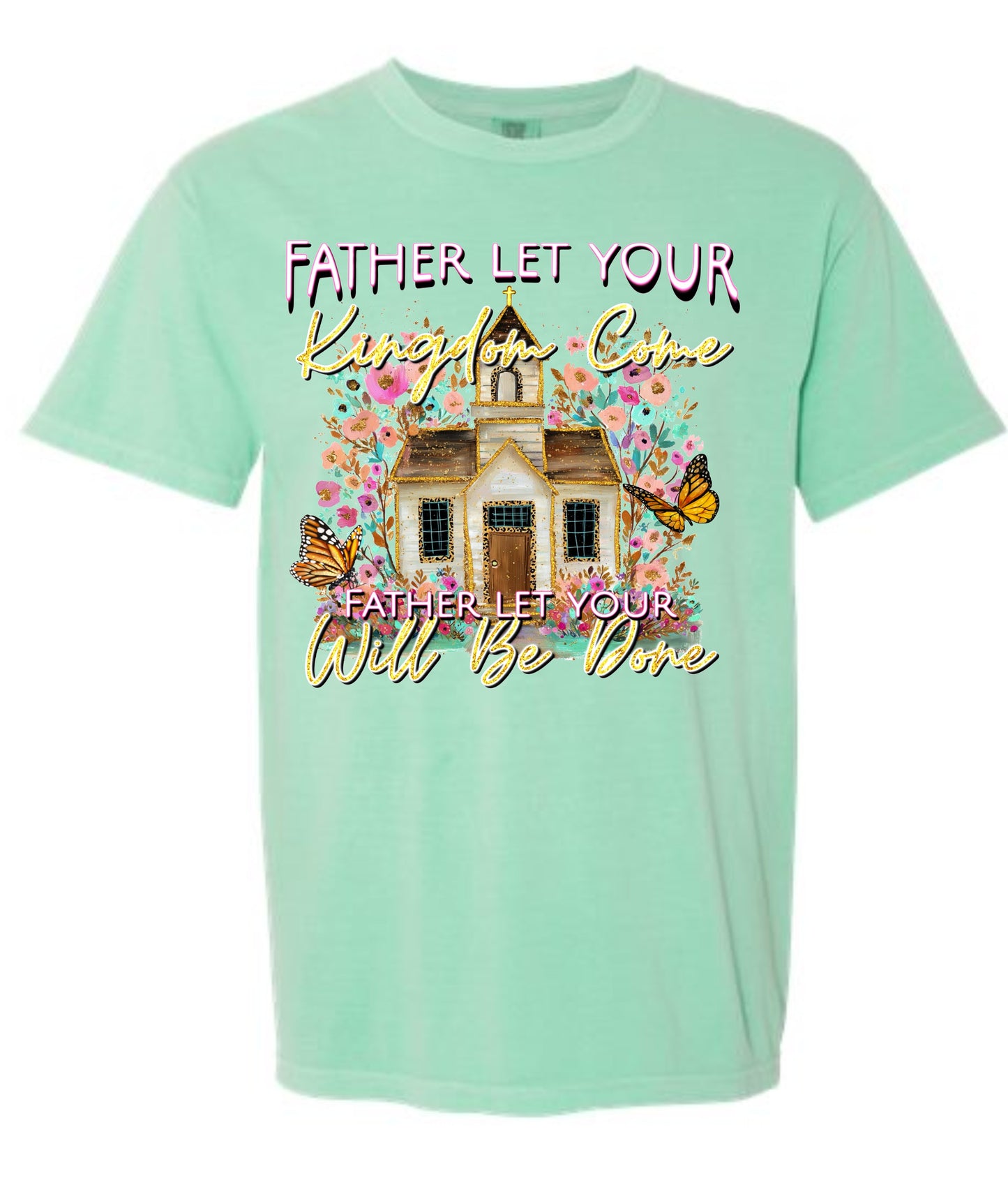 Father Let your Kingdom come